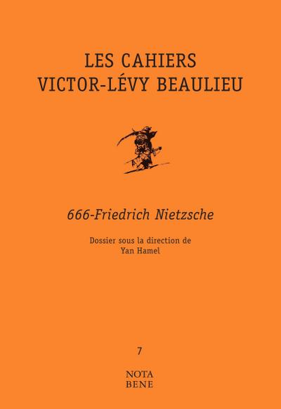 Les Cahiers Victor-Lévy Beaulieu, numéro 7