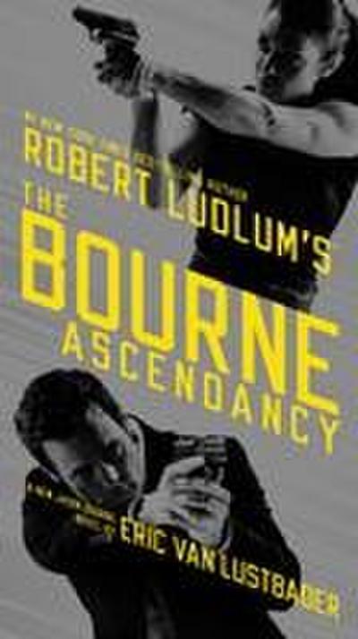 Robert Ludlum’s (Tm) the Bourne Ascendancy