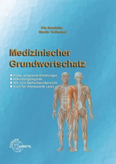 Medizinischer Grundwortschatz, Fachwörterbuch Pflegeberufe: Fachwörterbuch für Pflegeberufe