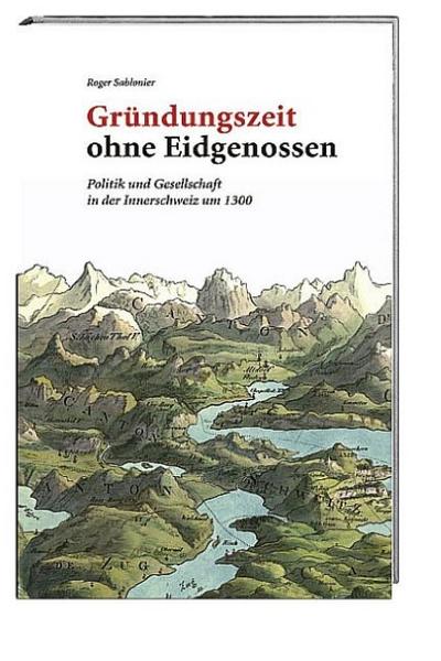 Gründungszeit ohne Eidgenossen