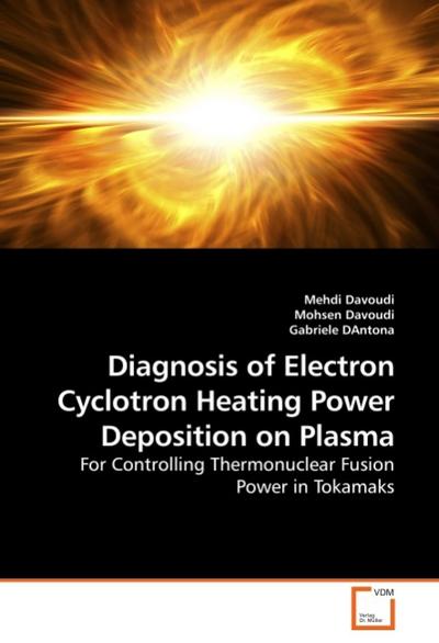 Diagnosis of Electron Cyclotron Heating Power Deposition on Plasma