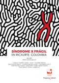 Síndrome X frágil en ricaurte, Colombia