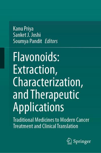 Flavonoids: Extraction, Characterization, and Therapeutic Applications