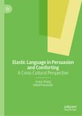 Elastic Language in Persuasion and Comforting
