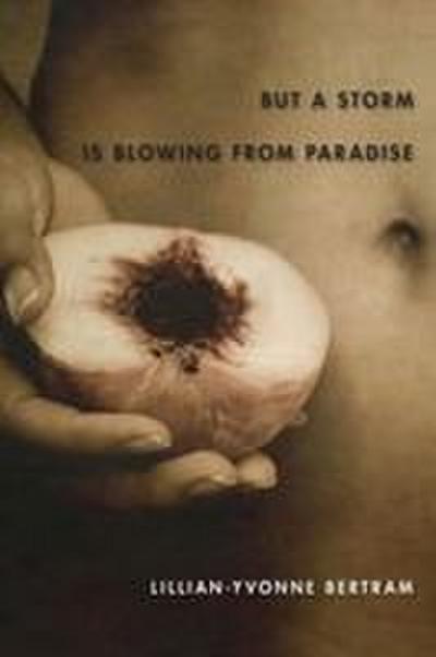 But a Storm Is Blowing from Paradise