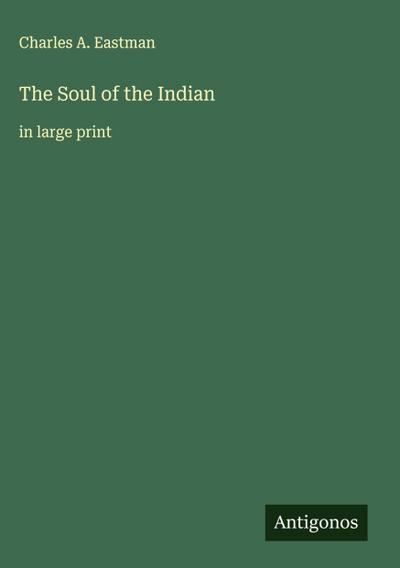 The Soul of the Indian