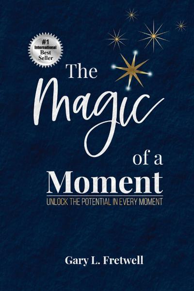 The Magic of a Moment