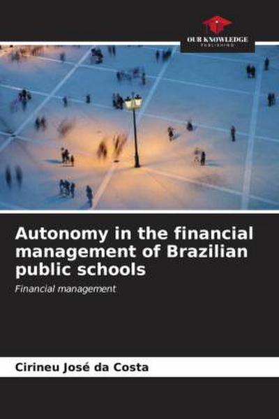 Autonomy in the financial management of Brazilian public schools