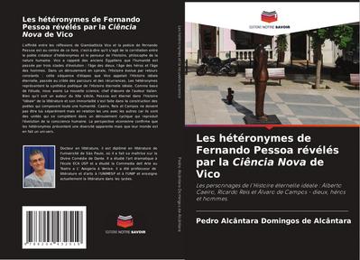 Les hétéronymes de Fernando Pessoa révélés par la Ciência Nova de Vico