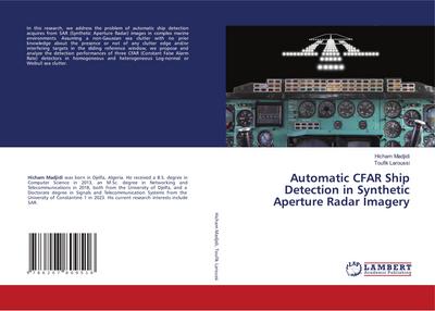 Automatic CFAR Ship Detection in Synthetic Aperture Radar Imagery