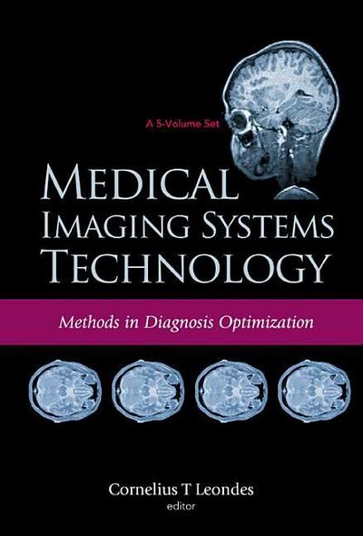 Medical Imaging Systems Technology (a 5-Volume Set)