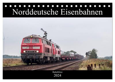 Norddeutsche Eisenbahnen (Tischkalender 2024 DIN A5 quer), CALVENDO Monatskalender