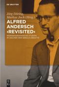 Alfred Andersch 'revisited': Werkbiographische Studien im Zeichen der Sebald-Debatte JÃ¶rg DÃ¶ring Editor