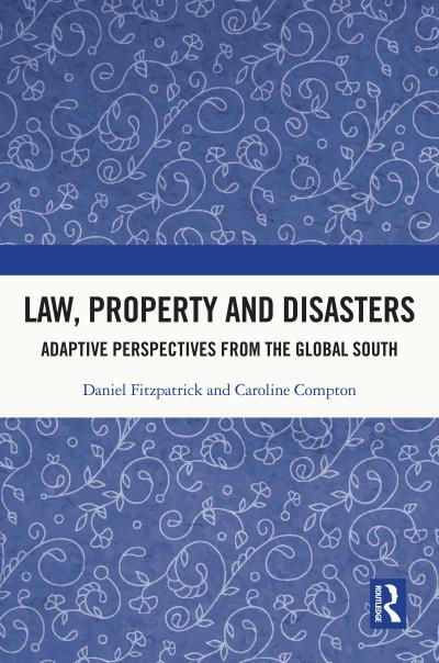 Law, Property and Disasters