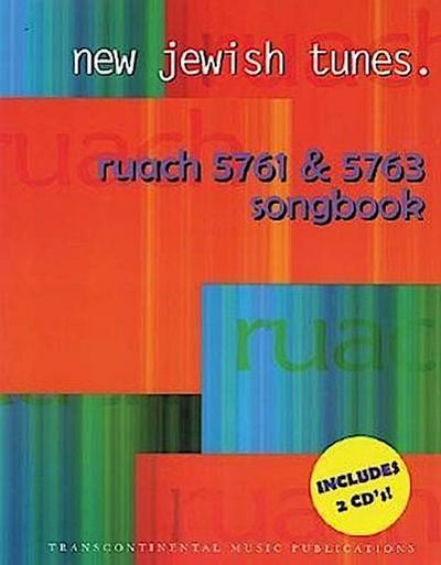 New Jewish Tunes: Ruach 5761 & 5763 Songbook: Book with 2 CDs, Melody/Lyrics/Chords