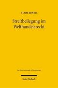 Streitbeilegung im Welthandelsrecht