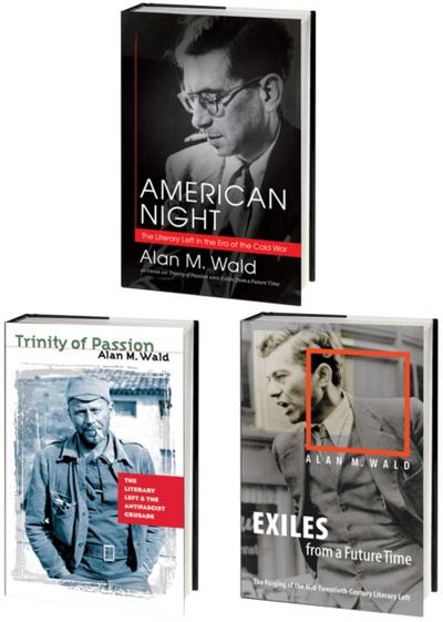 Alan M. Wald’s American Literary Left Trilogy, Omnibus E-Book