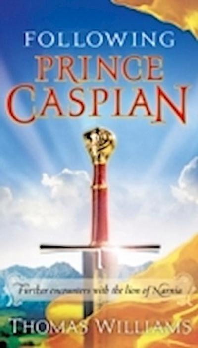 Following Prince Caspian