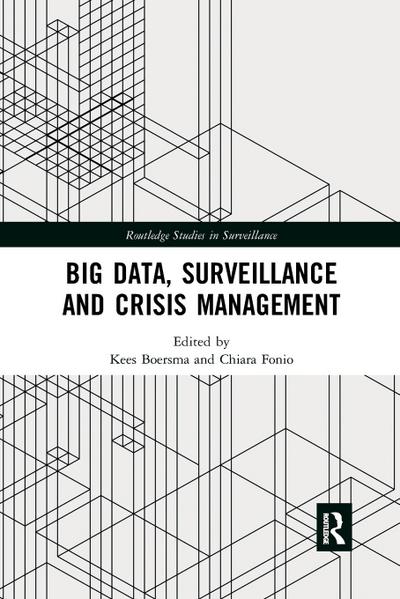 Big Data, Surveillance and Crisis Management