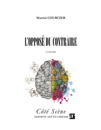 L’Opposé du contraire