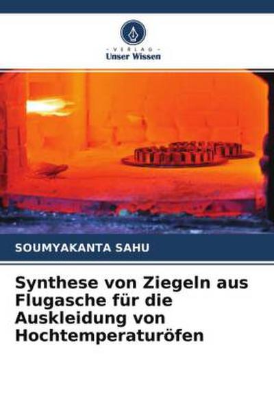 Synthese von Ziegeln aus Flugasche für die Auskleidung von Hochtemperaturöfen