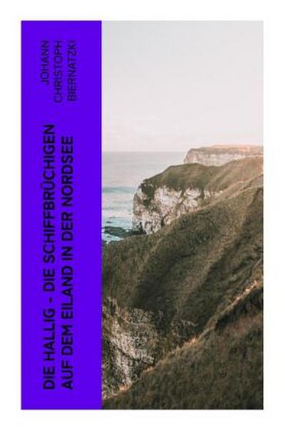 Die Hallig - Die Schiffbrüchigen auf dem Eiland in der Nordsee