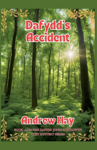 Hay, A: Dafydd’s Accident
