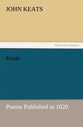 Keats: Poems Published in 1820