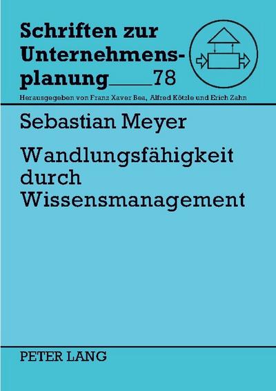 Wandlungsfähigkeit durch Wissensmanagement