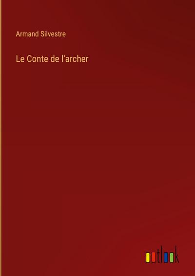 Le Conte de l’archer