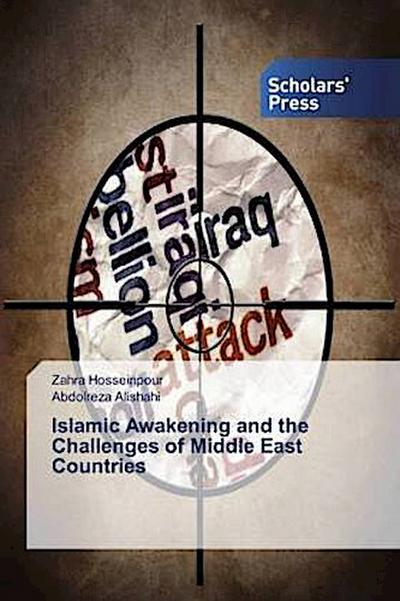 Islamic Awakening and the Challenges of Middle East Countries