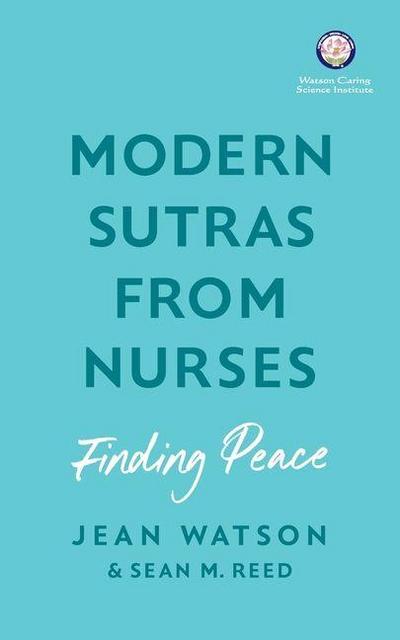 Modern Sutras From Nurses; finding peace