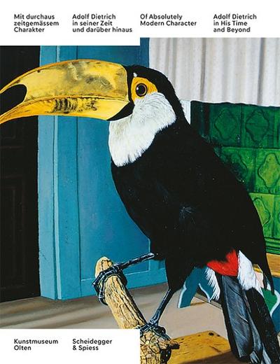 Adolf Dietrich in seiner Zeit und darüber hinaus/in His Time and Beyond