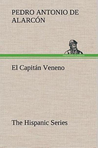 El Capitán Veneno The Hispanic Series