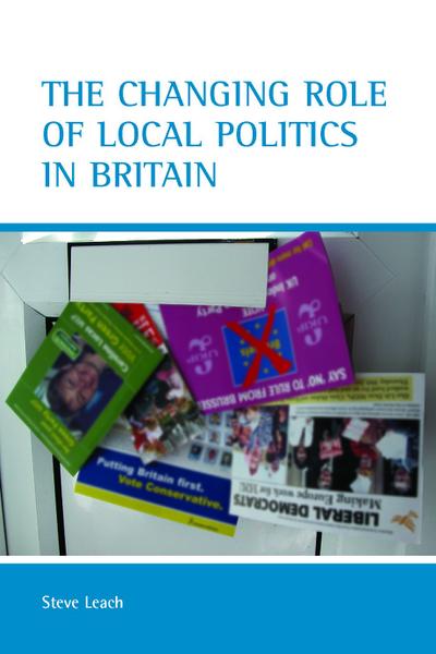 The changing role of local politics in Britain