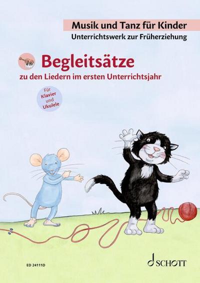 Musik und Tanz für Kinder 1 - Begleitsätze für Klavier und Ukulele. Lehrerband