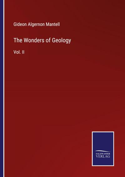 The Wonders of Geology