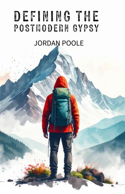 DEFINING THE POSTMODERN GYPSY