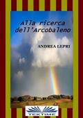 Alla Ricerca Dell’Arcobaleno