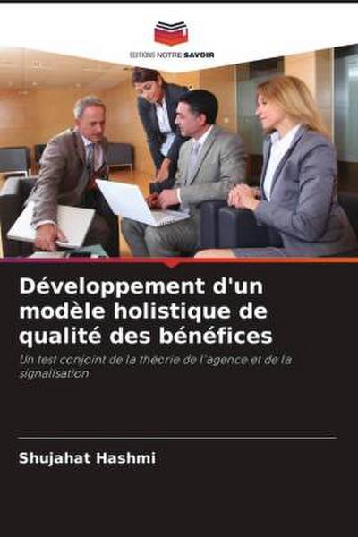 Développement d’un modèle holistique de qualité des bénéfices