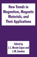 New Trends in Magnetism, Magnetic Materials, and Their Applications