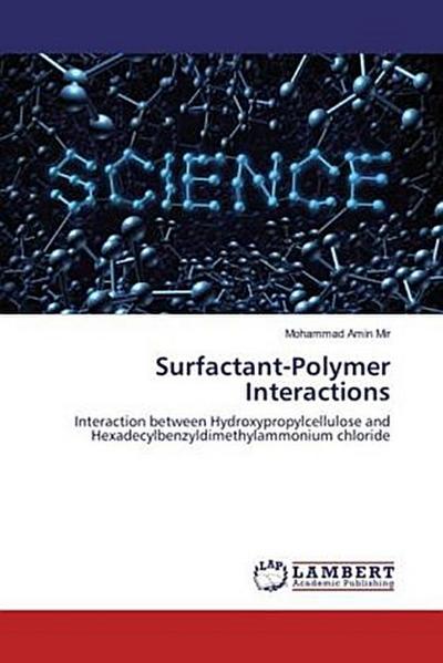 Surfactant-Polymer Interactions