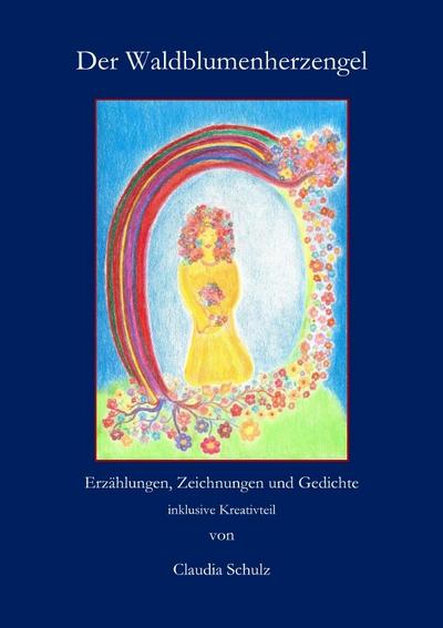 Der Waldblumenherzengel inklusive Kreativteil