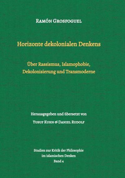 Horizonte dekolonialen Denkens