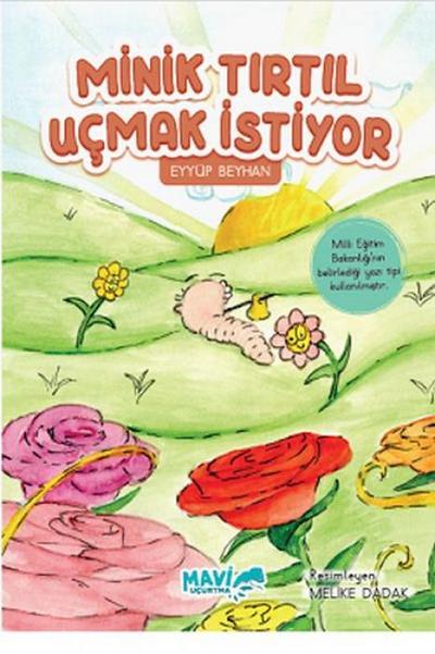 Minik Tirtil Ucmak Istiyor