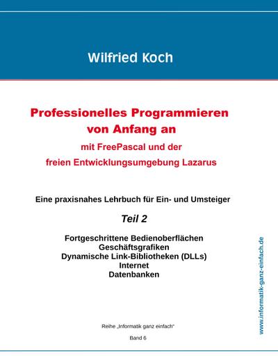 Professionelles Programmieren von Anfang an  (Teil 2)