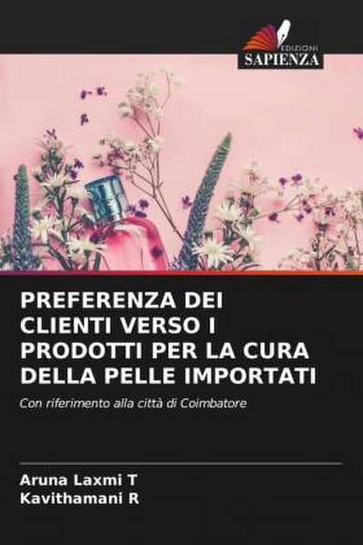 PREFERENZA DEI CLIENTI VERSO I PRODOTTI PER LA CURA DELLA PELLE IMPORTATI
