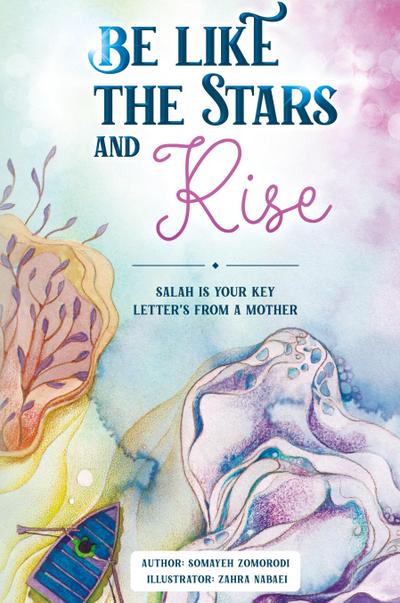 Be Like the Stars and Rise