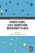 Middle Class, Civil Society and Democracy in Asia