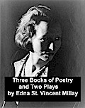 Three Books of Poetry and Two Plays